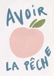 Avoir La Pêche Print