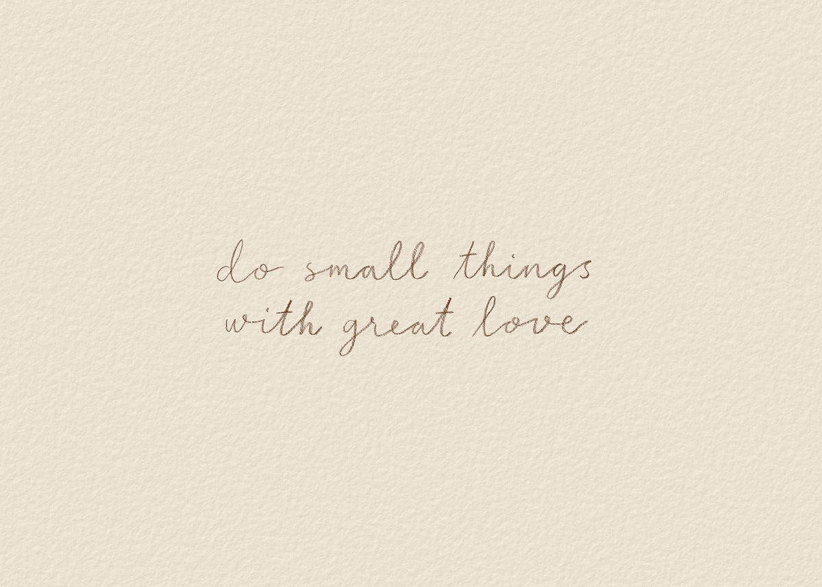 With Great Love Print