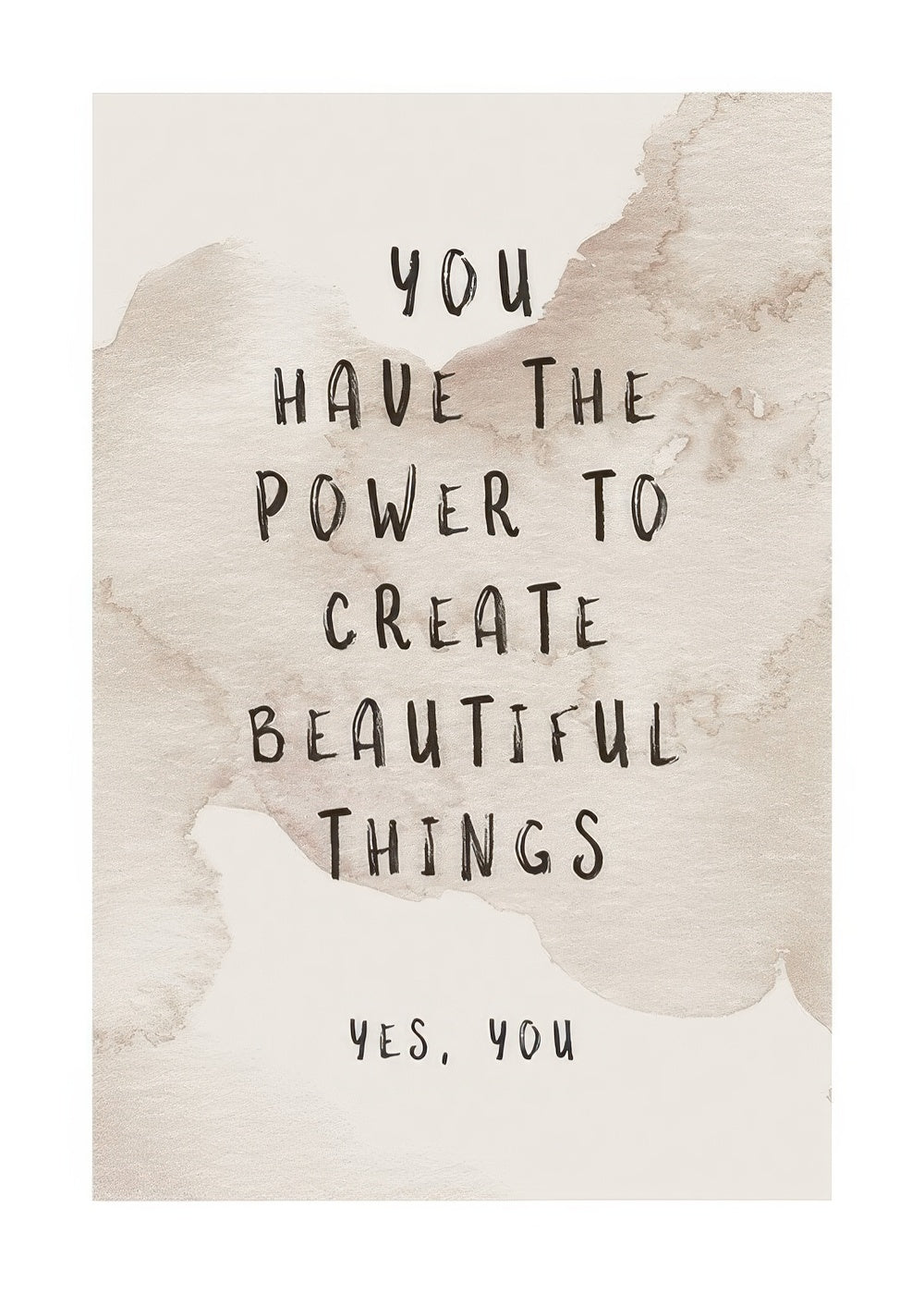 Create Beautiful Things Print