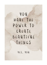 Create Beautiful Things Print
