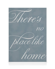 There's No Place Canvas print