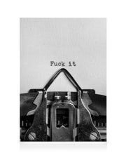 F**k It Canvas print