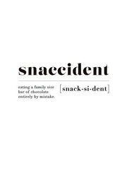 Snaccident Print