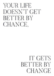 Better by Change Print