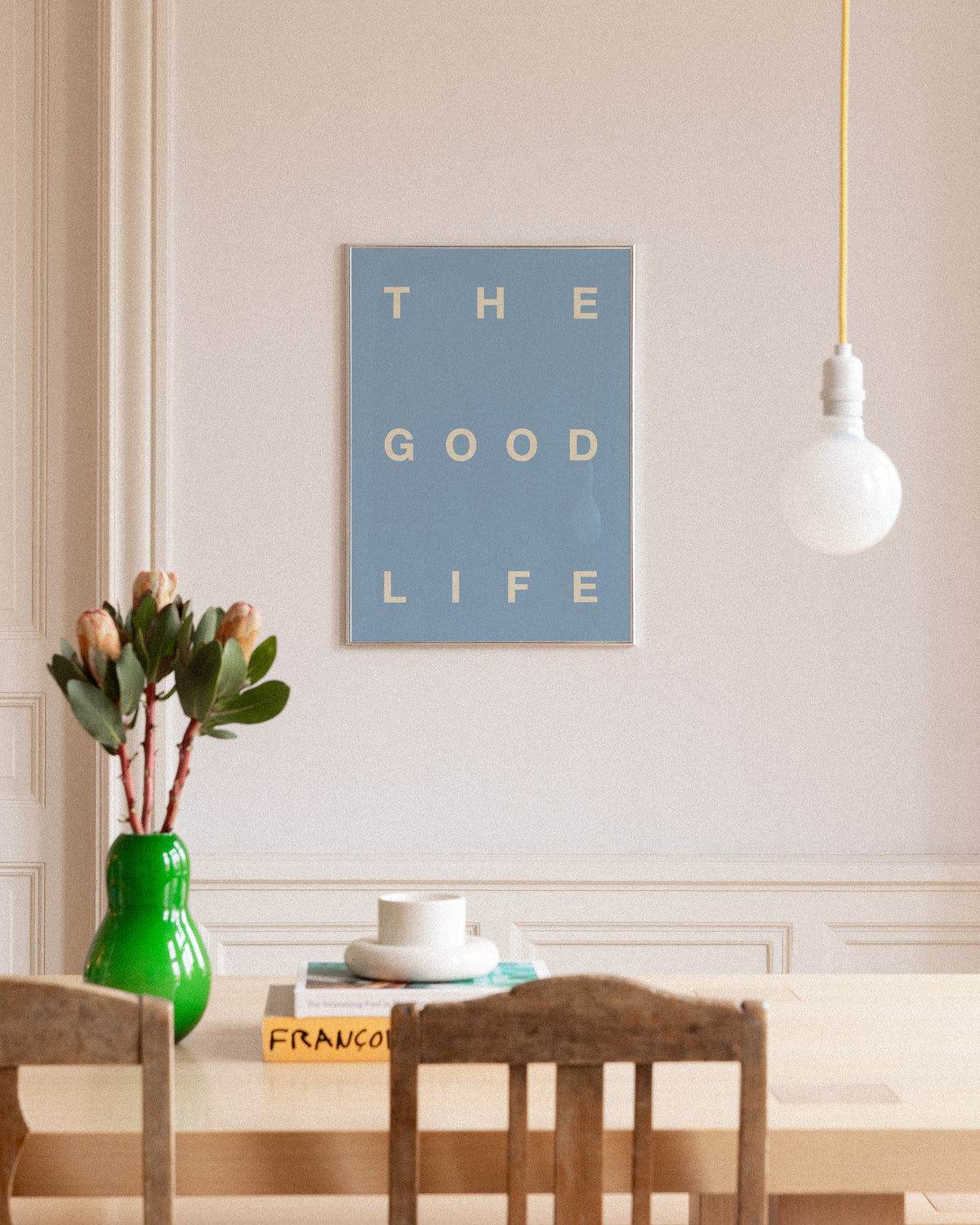 The Good Life Print