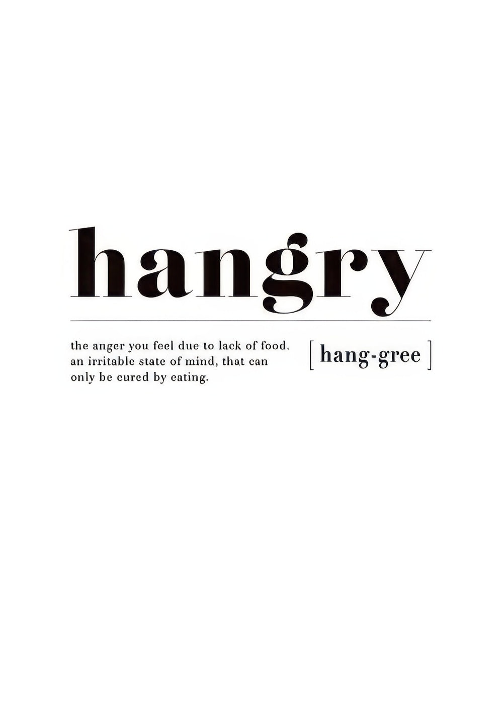 Hangry Print