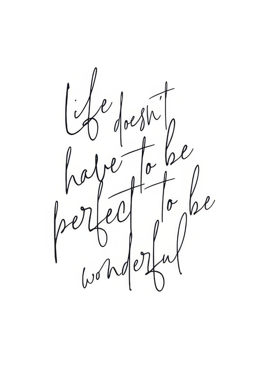 To Be Wonderful Print