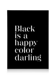 Black is a Happy Color Canvas print