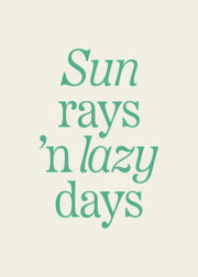 Sun Rays 'n Lazy Days Print