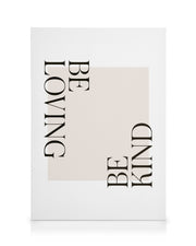 Be Loving Canvas print