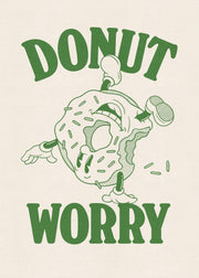 Donut Worry Print