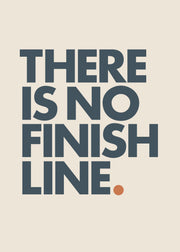 No Finish Line Print