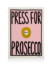 Nephthys Foster - Press for Prosecco Canvas print