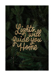 Lights Will Guide You Home Print