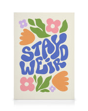Flowers Stay Weird Canvas print
