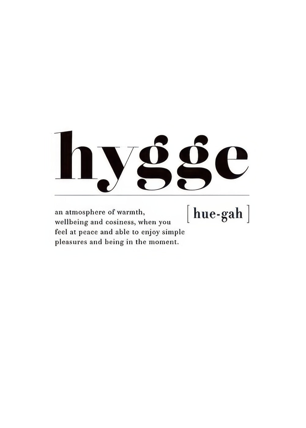 Hygge Print