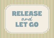 Release and Let Go Print