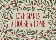 Love Makes a House a Home Print