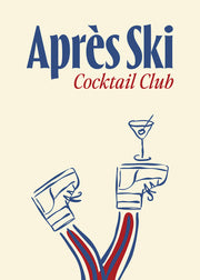 Après Ski Cocktail Club Print