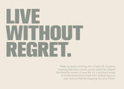 Live Without Regret Print