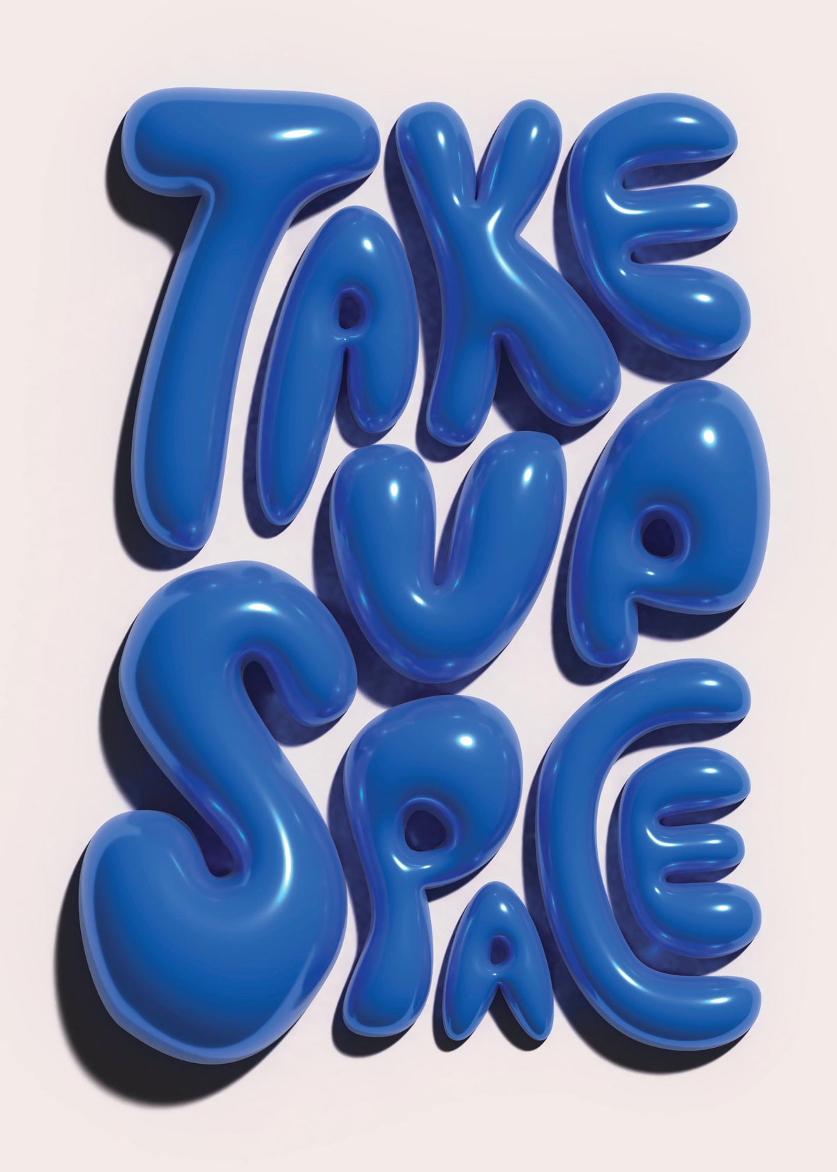 Take Up Space Print