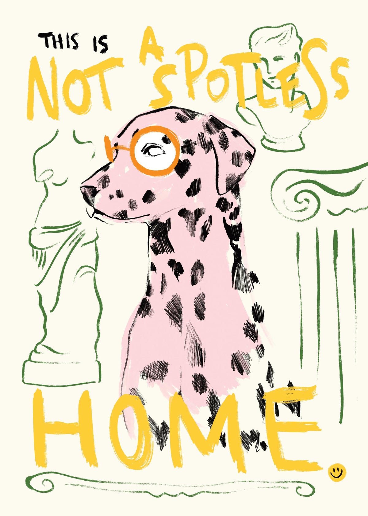 Not a Spotless Home Print