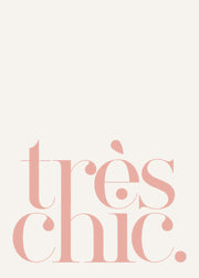 Très Chic Print