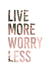 Live More Print
