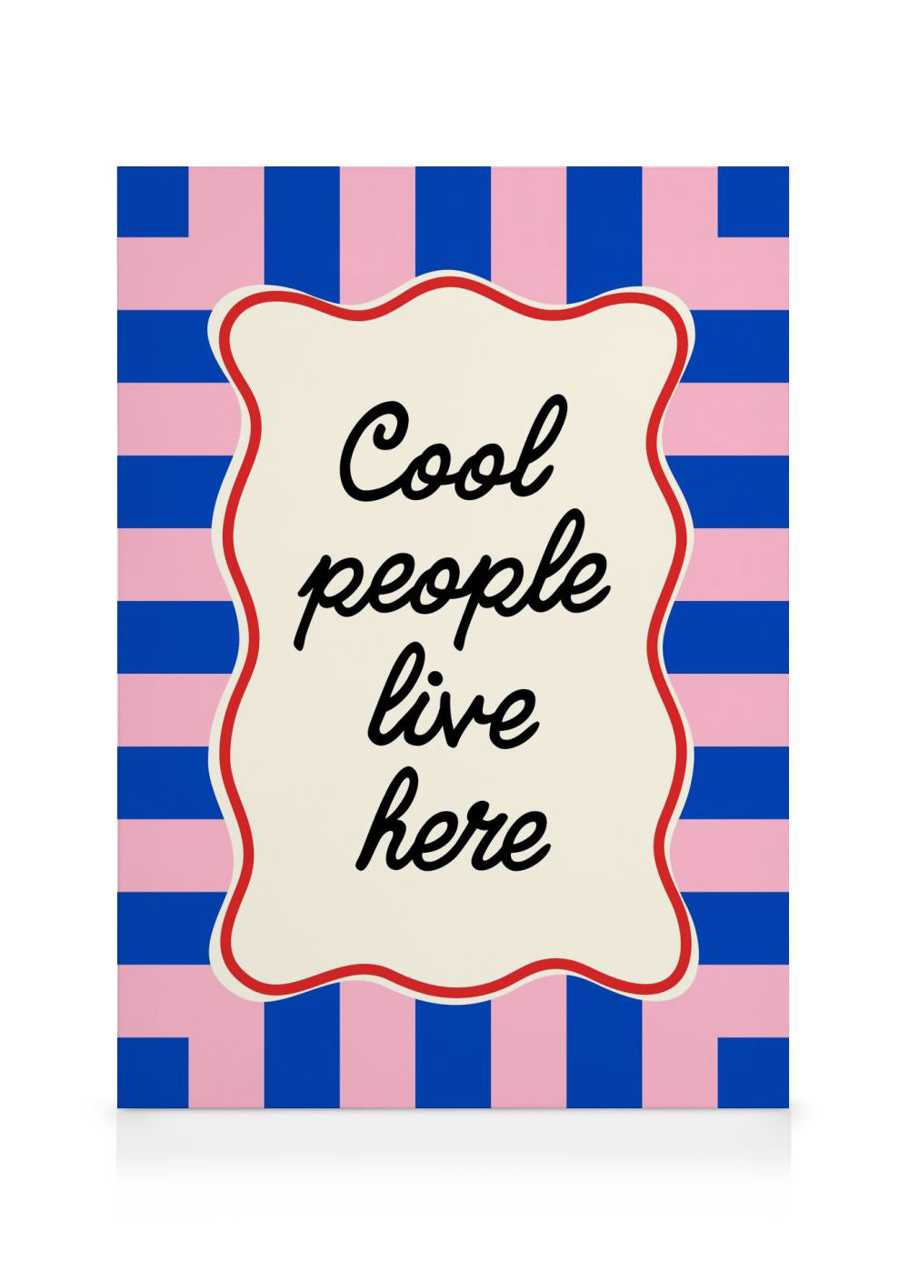 Cool People Live Here Canvas print