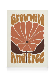 Grow Wild and Free Canvas print