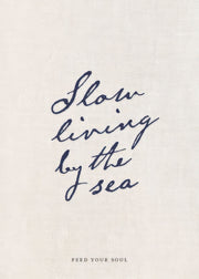 Slow Living Print