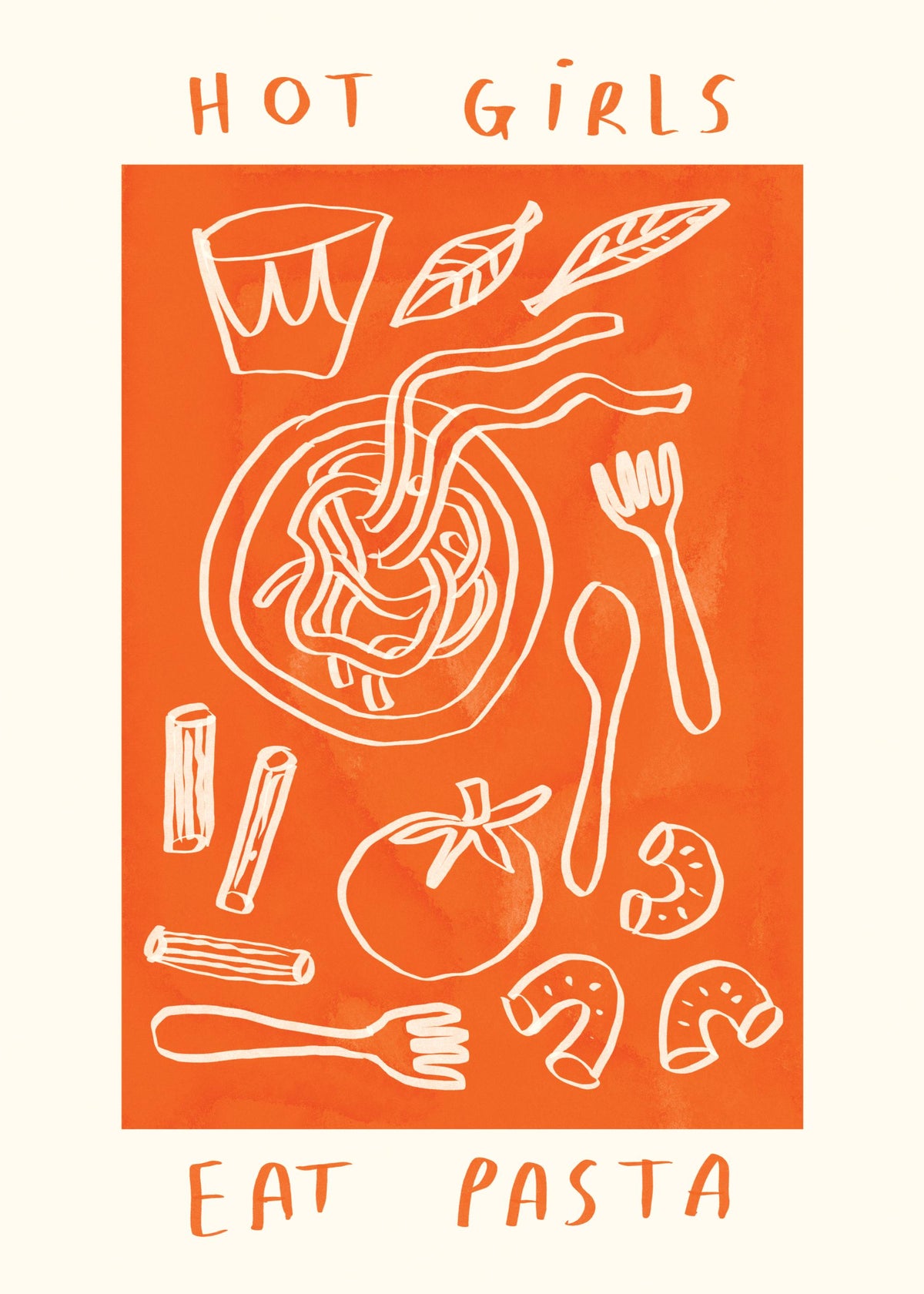 Lauren Emmett - Hot Girls Eat Pasta Print