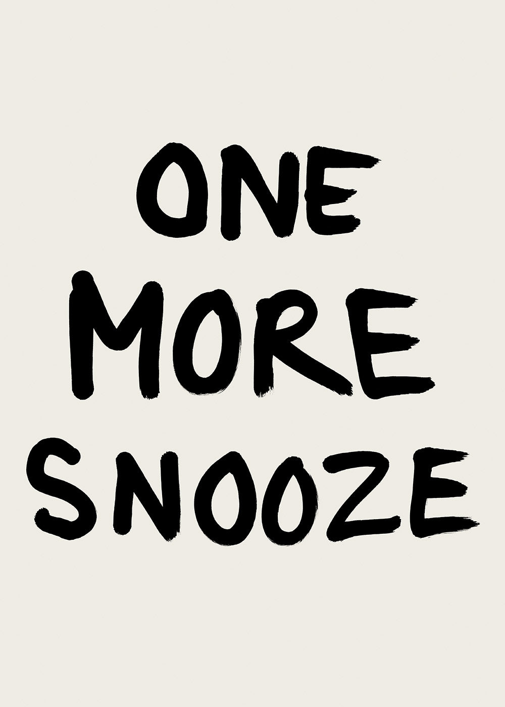 One More Snooze Print