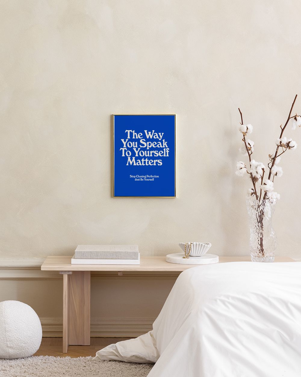 Just Be Yourself Print