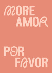 More Amor Por Favor Plakat