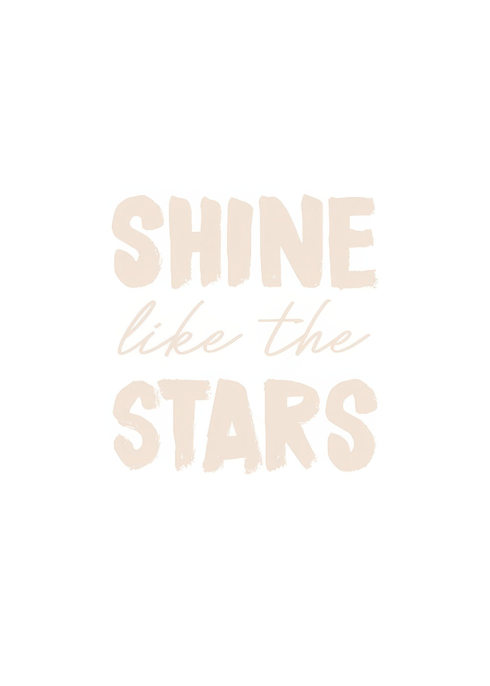 Shine Like the Stars Print