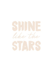 Shine Like the Stars Print