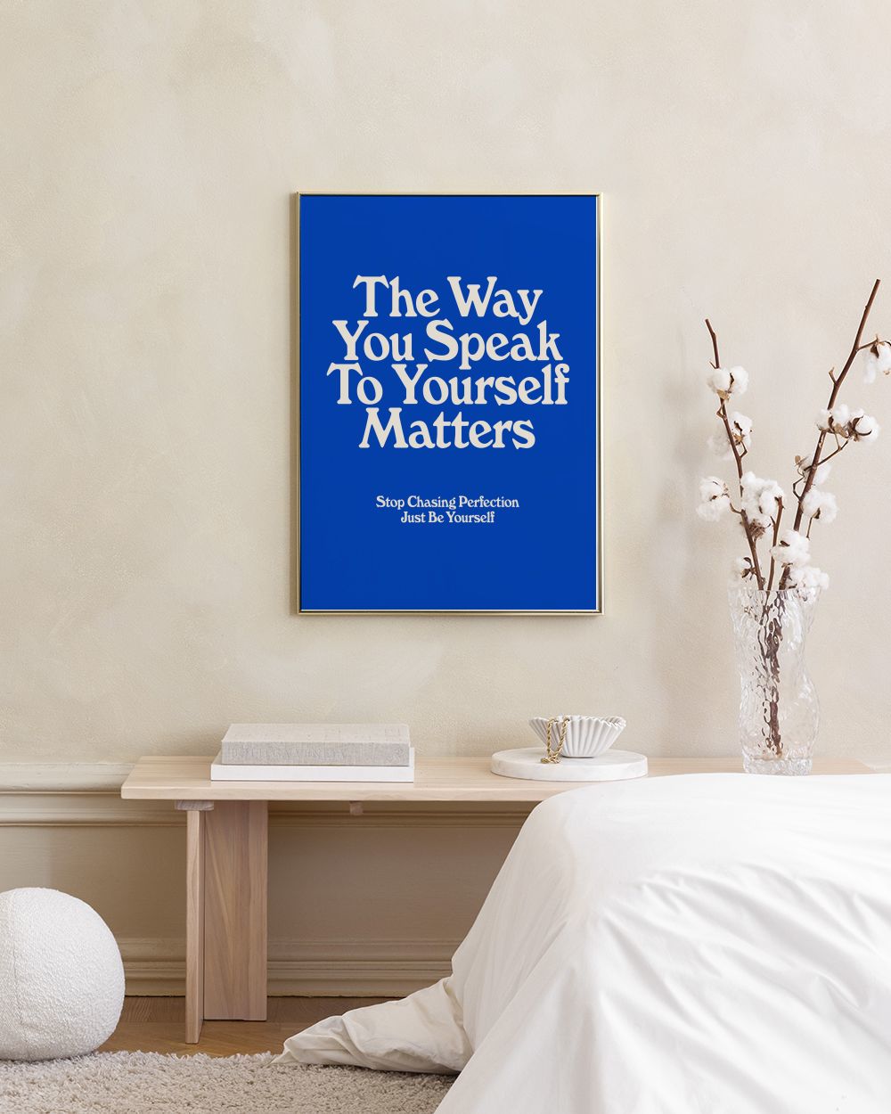 Just Be Yourself Print